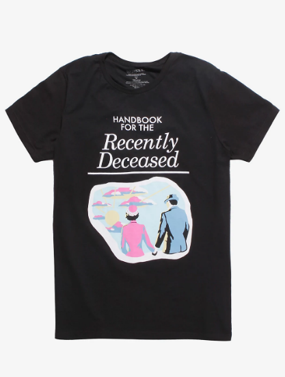 handbook for the recently deceased shirt